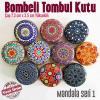 mandala seri 1 bombeli tombul kutu 1